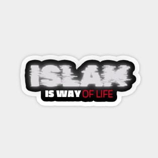 Islam is a Way of Life Sticker